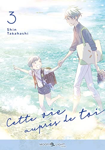 jaquette livre Cette vie auprès de toi - Tome 3