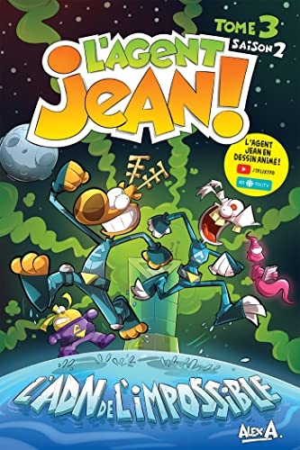 jaquette livre L'agent Jean ! Tome 3 Saison 2 - L'adn De L'impossible