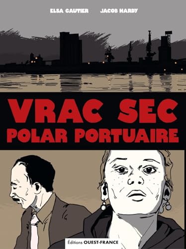 jaquette livre Vrac Sec - Polar Portuaire