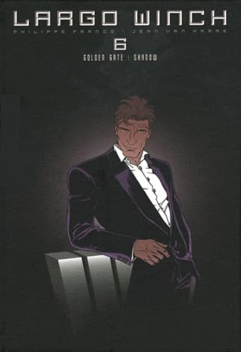jaquette livre Largo Winch : Diptyque Tome 6 - Golden Gate - Shadow