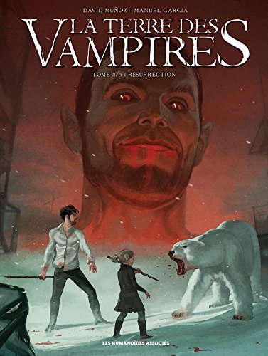 jaquette livre La Terre Des Vampires Tome 3 - Résurrection