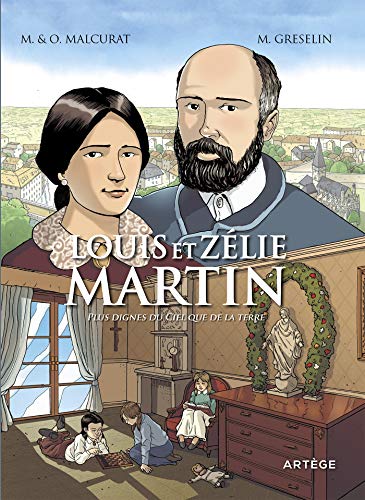 jaquette livre Louis Et Zélie Martin - Plus Dignes Du Ciel Que De La Terre