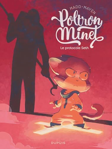 jaquette livre Poltron Minet Tome 2 - Le Protocole Seth