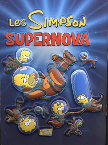 jaquette livre Les Simpson Tome 25 - Supernova - Avec Une Affiche En Relief