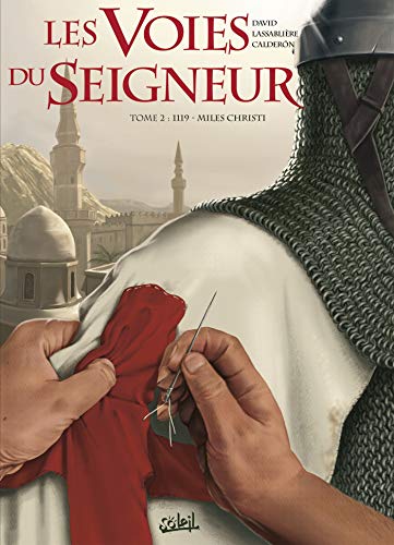 jaquette livre Les Voies Du Seigneur Tome 2 - 1119 - Miles Christi