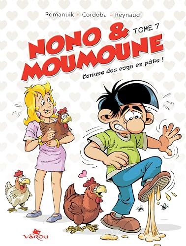 jaquette livre Nono & Moumoune Tome 7 - Comme Des Coqs En Pate !