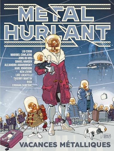 jaquette livre Métal Hurlant N°11 - Vacances Métalliques