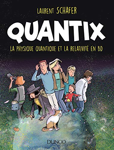 jaquette livre Quantix - La Physique Quantique Et La Relativité En Bd