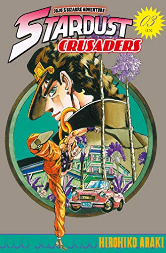 jaquette livre Jojo's bizarre adventure - Saison 3 - Stardust Crusaders - Tome 3 : Le flingue est plus fort que l'épée