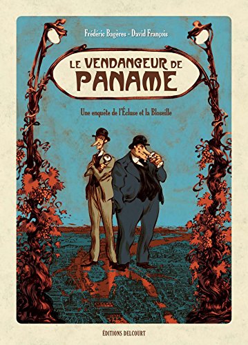 jaquette livre Le Vendangeur De Paname - Une Enquête De L'ecluse Et La Bloseille