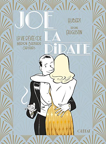 jaquette livre Joe La Pirate - La Vie Rêvée De Marion Barbara Carstairs