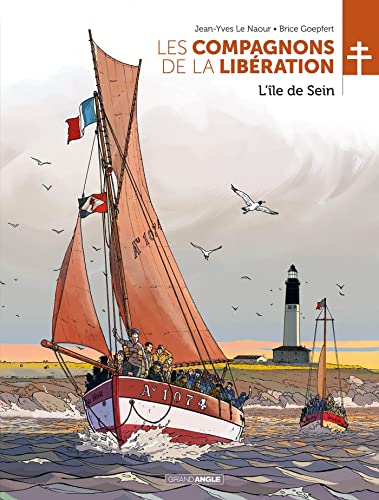 jaquette livre Les Compagnons De La Libération - L'île De Sein