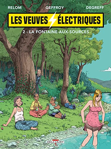 jaquette livre Les Veuves Électriques Tome 2 - La Fontaine-Aux-Sources