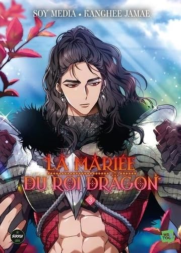 jaquette livre Mariée du Roi Dragon (La) - Tome 3