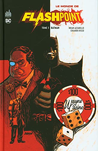 jaquette livre Le Monde De Flashpoint Tome 1 - Batman