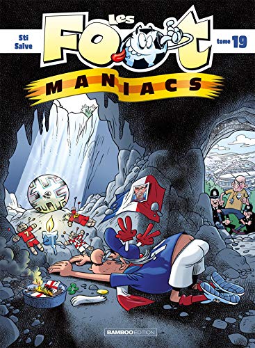 jaquette livre Les Footmaniacs Tome 19