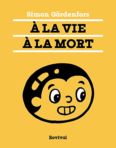 jaquette livre A La Vie À La Mort