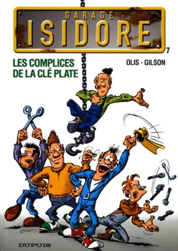 jaquette livre Garage Isidore Tome 7 - Les Complices De La Clé Plate