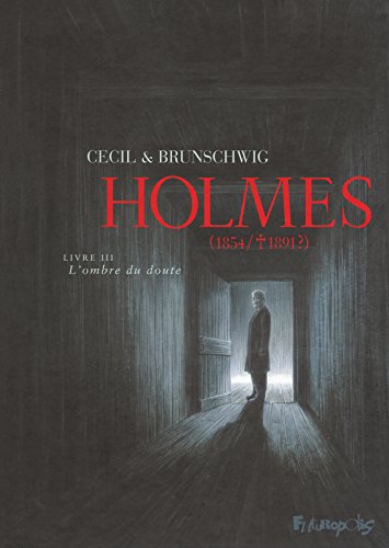 jaquette livre Holmes (1854/1891 ?) Tome 3 - L'ombre Du Doute