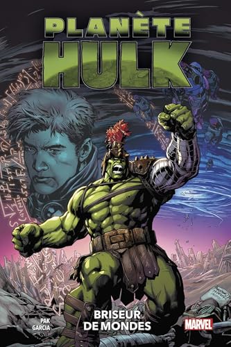 jaquette livre Planète Hulk - Briseur De Mondes