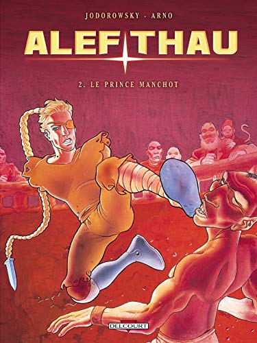 jaquette livre Alef-Thau Tome 2 - Le Prince Manchot