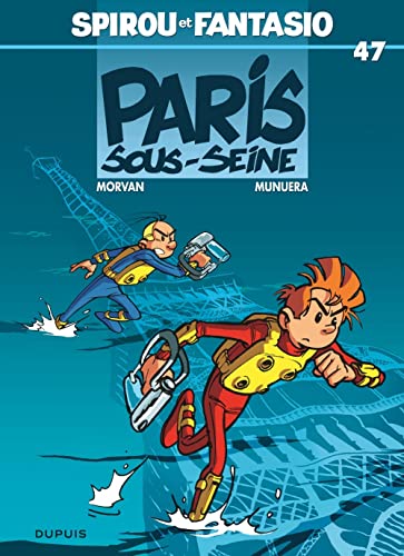 jaquette livre Spirou Et Fantasio Tome 47 - Paris-Sous-Seine