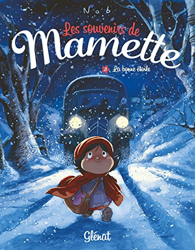 jaquette livre Les Souvenirs De Mamette Tome 3 - La Bonne Étoile