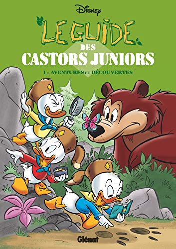 jaquette livre Le Guide Des Castors Juniors Tome 1 - Aventures Et Découvertes