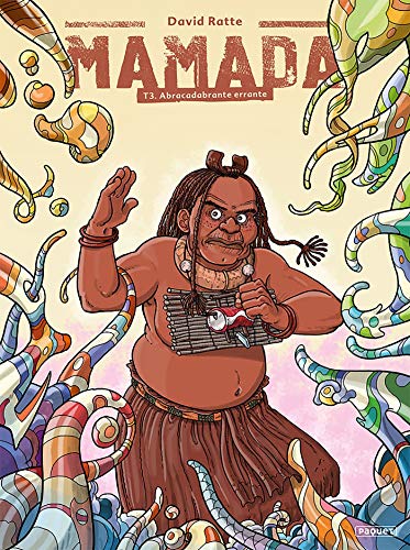 jaquette livre Mamada Tome 3 - Abracadabrante Errante