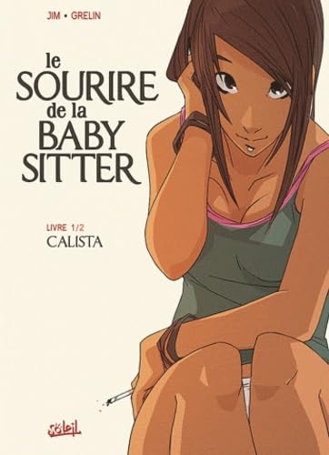 jaquette livre Le Sourire De La Baby-Sitter - Volume 1, Calista