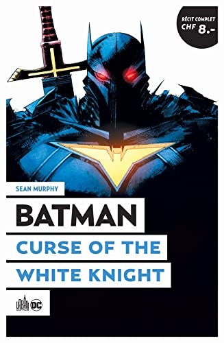 jaquette livre Batman Tome 10 - Curse Of The White Knight