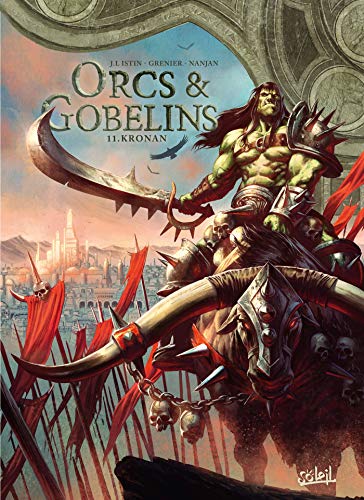 jaquette livre Terres D'arran : Orcs & Gobelins Tome 11 - Kronan