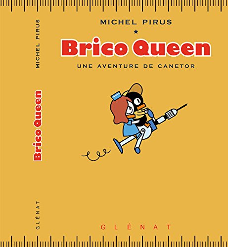 jaquette livre Brico Queen - Une Aventure De Canetor