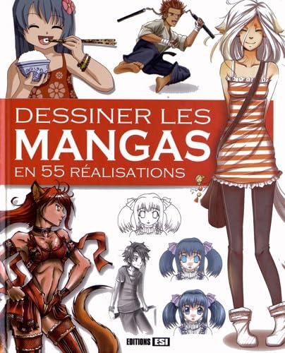 jaquette livre Dessiner Les Mangas En 55 Réalisations
