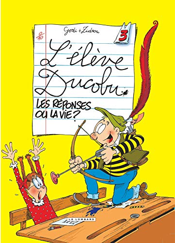 jaquette livre L'élève Ducobu Tome 3 - Les Réponses Ou La Vie ?