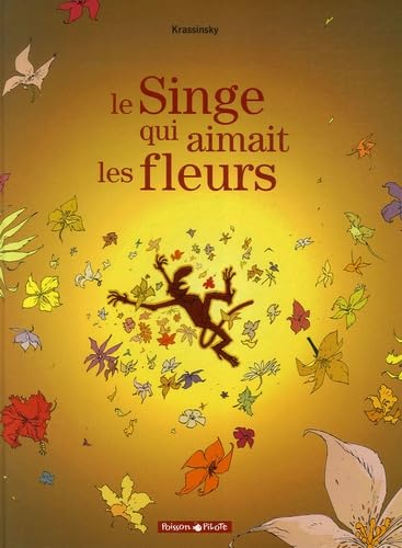 jaquette livre Le Singe Qui Aimait Les Fleurs