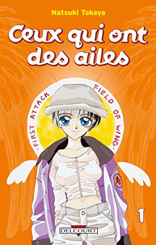 jaquette livre Ceux qui ont des ailes - Tome 1