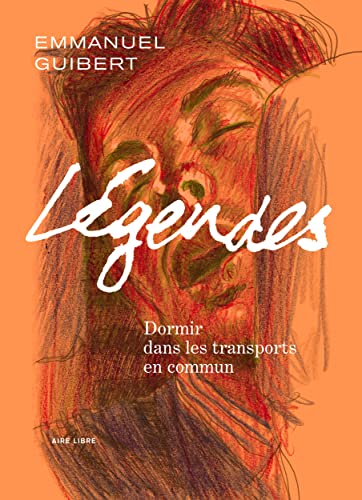 jaquette livre Légendes Tome 2 - Dormir Dans Les Transports En Commun