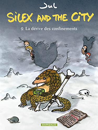 jaquette livre Silex And The City Tome 9 - La Dérive Des Confinements