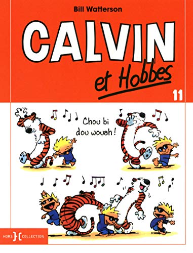 jaquette livre Calvin Et Hobbes Tome 11 - Chou Bi Dou Wouah !