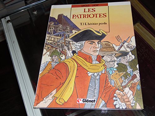 jaquette livre Les Patriotes Tome 1 - L'héritier Perdu