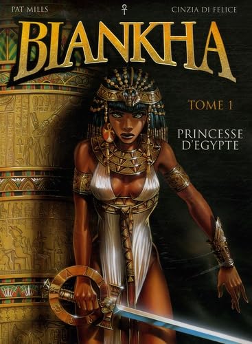 jaquette livre Biankha Tome 1 - Princesse D'egypte