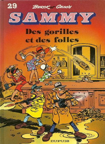jaquette livre Sammy Tome 29 - Des Gorilles Et Des Folles