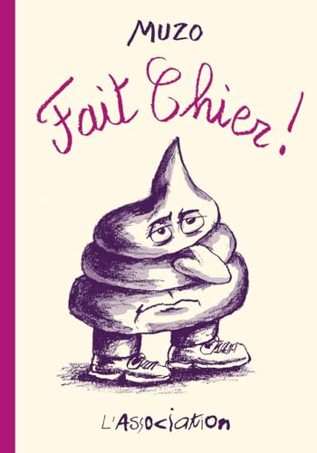 jaquette livre Fait Chier !
