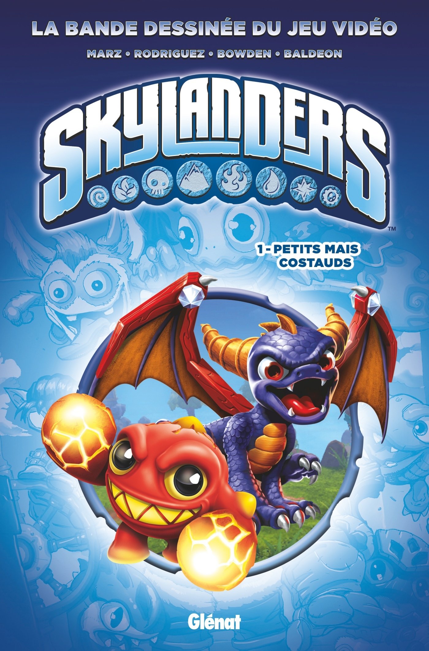 jaquette livre Skylanders - Tome 01: Petits mais costauds