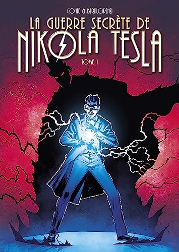 jaquette livre La Guerre Secrète De Nikola Tesla Tome 1