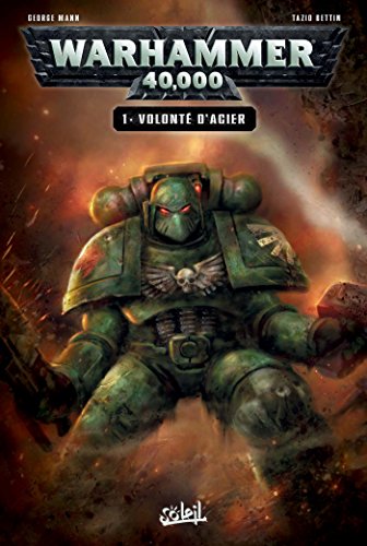 jaquette livre Warhammer 40.000 Tome 1 - Volonté D'acier