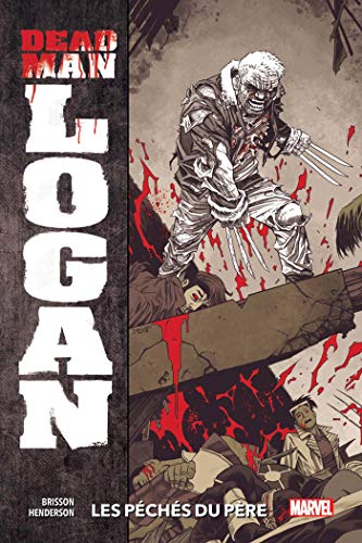 jaquette livre Dead Man Logan Tome 1 - Les Péchés Du Père