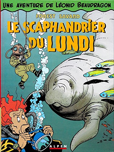 jaquette livre Les Aventures De Léonid Beaudragon N° 3 - Le Scaphandrier Du Lundi