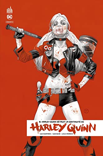 jaquette livre Harley Quinn Rebirth Tome 8 - Harley Quinn Détruit La Continuité Dc